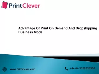 advantage of print on demand and dropshipping
