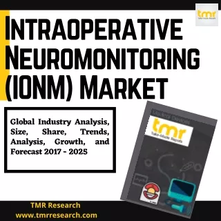 Intraoperative Neuromonitoring (IONM) Market Scope and Opportunities Analysis 20