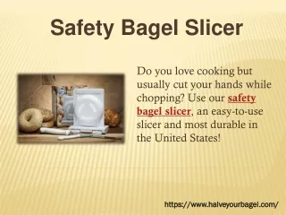 Safety Bagel Slicer