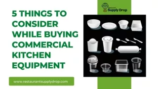 5 Things To Consider While Buying Commercial Kitchen Equipment