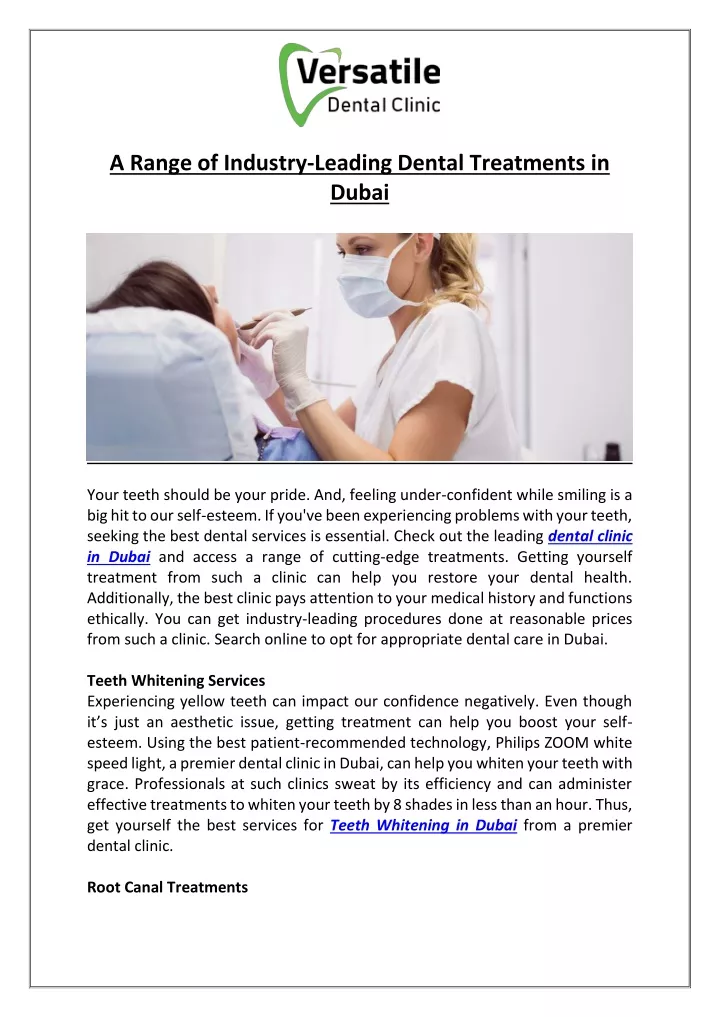 a range of industry leading dental treatments