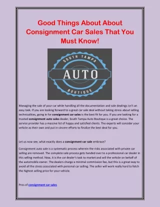 Good Things About About Consignment Car Sales That You Must Know!