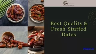 Best Quality & Fresh Stuffed Dates