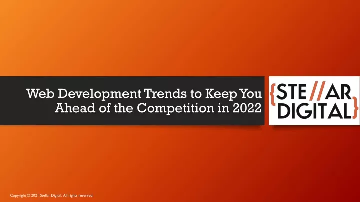 web development trends to keep you ahead of the competition in 2022