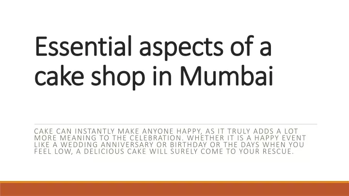 essential aspects of a cake shop in mumbai