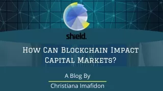 how can blockchain impact capital markets