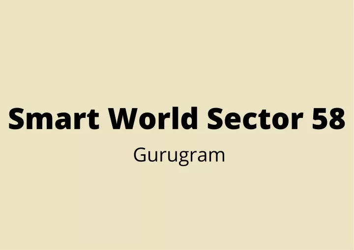 smart world sector 58