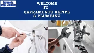 Repiping Sacramento - Sacramento Repipe & Plumbing
