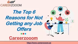 The 6 Reasons for Not Getting any Job Offers - Careerzooom