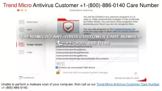 Trend Micro Antivirus Customer  1-(800)-886-0140 Care Number