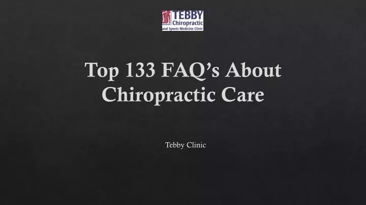 top 133 faq s about chiropractic care