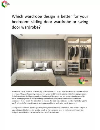 Which wardrobe design is better for your bedroom: sliding door wardrobe