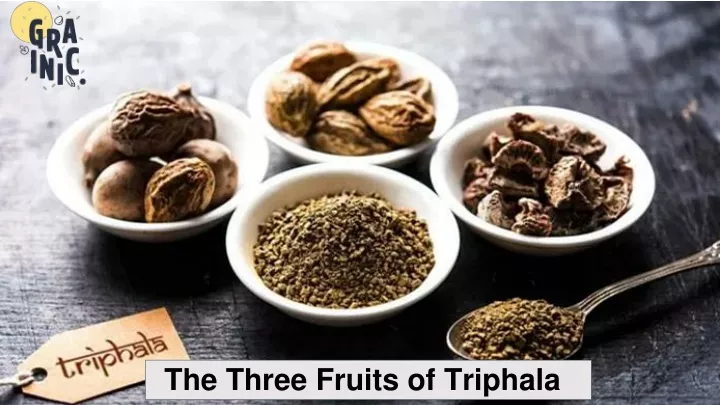 the three fruits of triphala