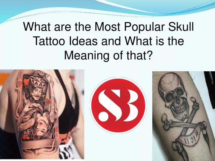 what are the most popular skull tattoo ideas