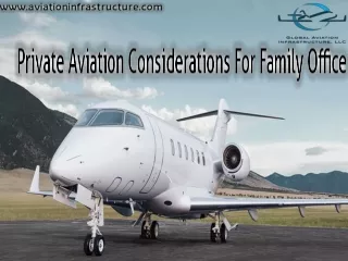 Private aviation deliberation for family office