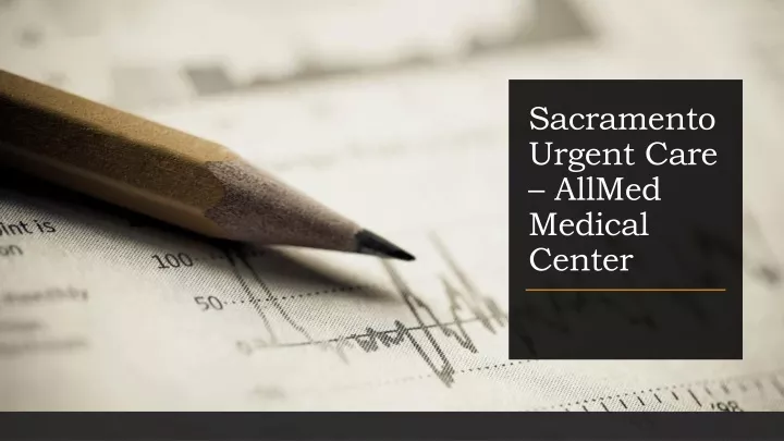 sacramento urgent care allmed medical center