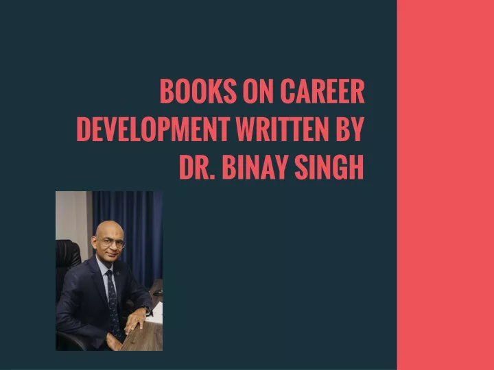 books on career development written by dr binay