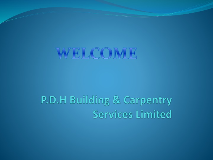 p d h building carpentry services limited