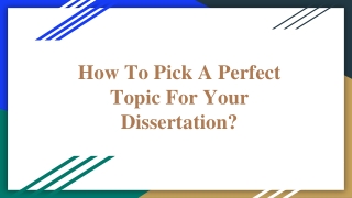 how to pick a perfect topic for your dissertation