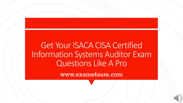 get your isaca cisa certified information systems auditor exam questions like a pro