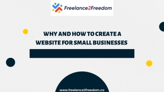 Why And How to create a Website For Small Businesses - Freelance2Freedom