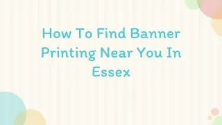 How To Find Banner Printing Near You In Essex