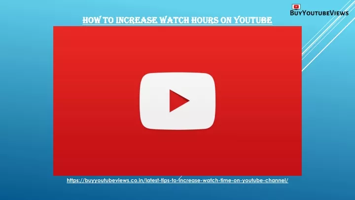 how to increase watch hours on youtube