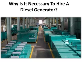 why is it necessary to hire a diesel generator