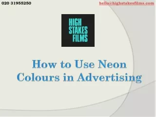 How to Use Neon Colours in Advertising