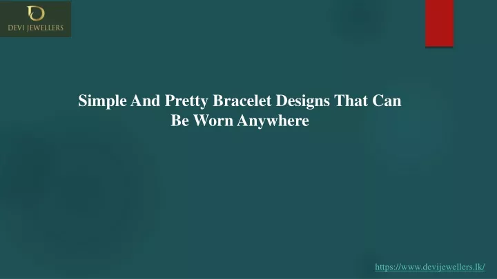 simple and pretty bracelet designs that