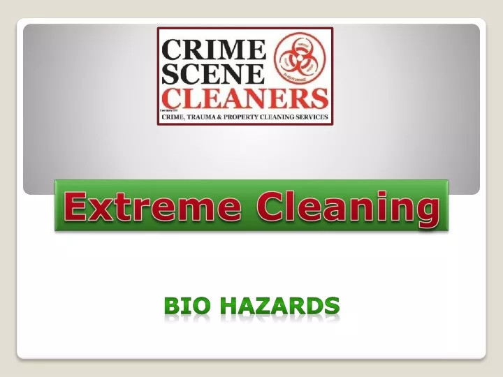 extreme cleaning