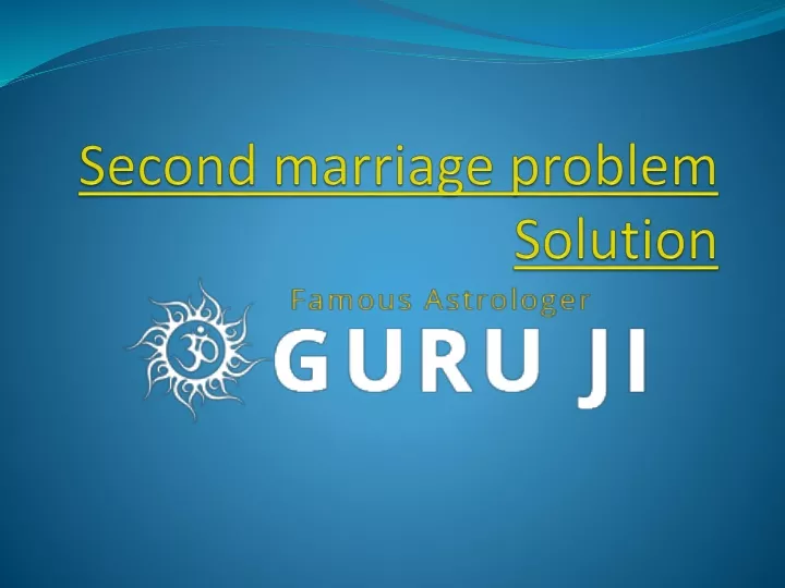 second marriage problem solution