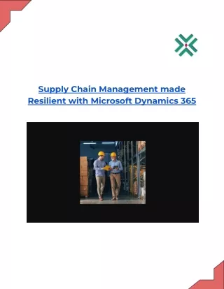 Supply Chain Management made Resilient with Microsoft Dynamics 365