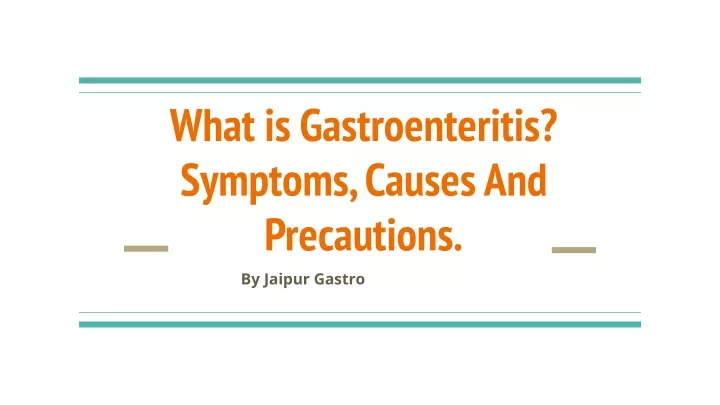 what is gastroenteritis symptoms causes