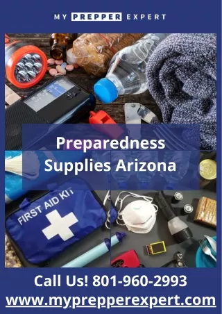 Preparedness Supplies Arizona | Disaster Kits - My Prepper Expert