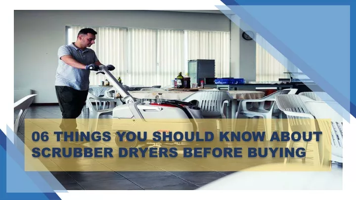 06 things you should know about scrubber dryers