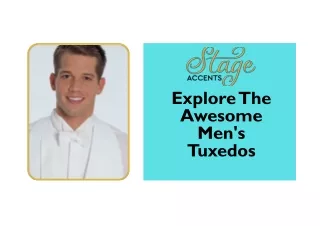Explore The Awesome Men's Tuxedos