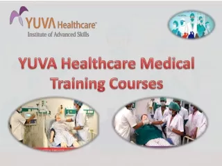 YUVA Healthcare Medical Training Courses