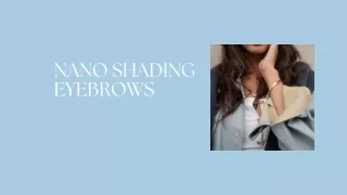 nano shading eyebrows