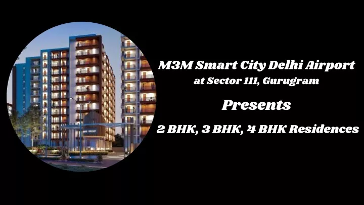 m3m smart city delhi airport at sector