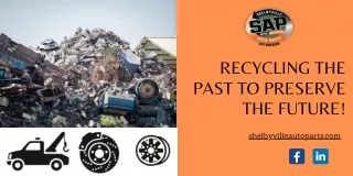 Recycling The Past To Preserve The Future!