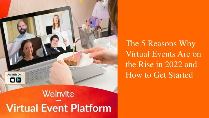 the 5 reasons why virtual events are on the rise