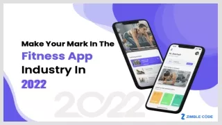 Make Your Mark In The Fitness App Industry In 2022