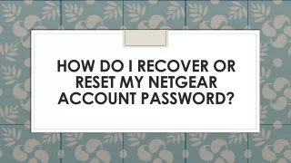 How do I recover or reset my Netgear Account Password?