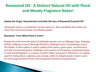 Rosewood Oil - A Distinct Natural Oil with Floral and Woody Fragrance Notes!