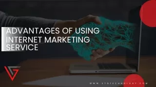 Advantages of Using Internet Marketing Service