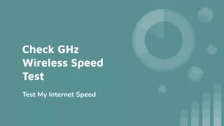 Check GHz Wireless Speed Test