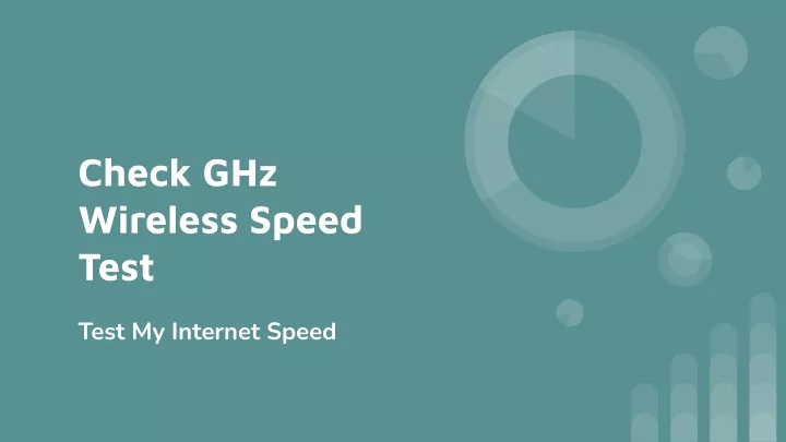 check ghz wireless speed test