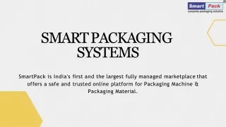 s m a r t p a c k a g i n g systems