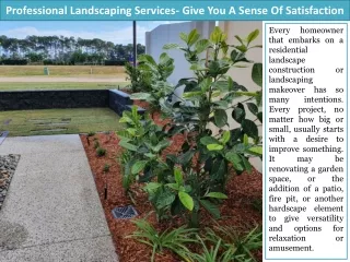 Professional Landscaping Services- Give You A Sense Of Satisfaction And Accomplishment
